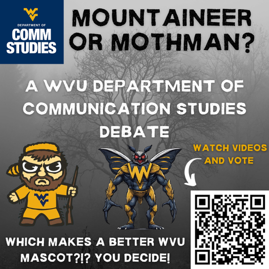 Mountaineer or Mothman? a WVU Department of Communications Studies Debate social media graphic with an image of the mountaineer and the mothman